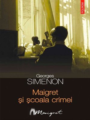 cover image of Maigret și școala crimei